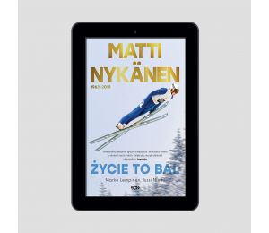 Okładka e-booka Matti Nykänen. Życie to bal