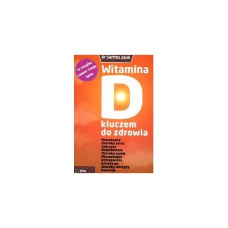 Witamina D kluczem do zdrowia