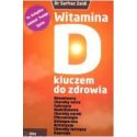 Witamina D kluczem do zdrowia