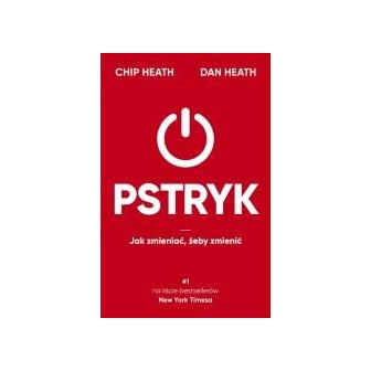 Pstryk. Jak zmieniać, żeby zmienić