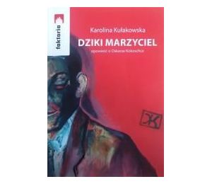 Dziki marzyciel