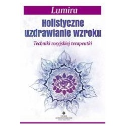 Holistyczne uzdrawianie wzroku