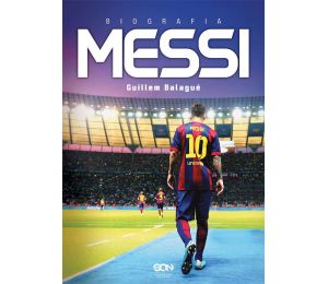 Messi. Biografia