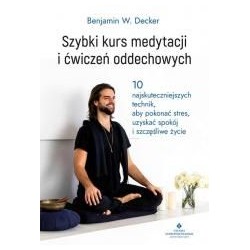 Szybki kurs medytacji i ćwiczeń oddechowych
