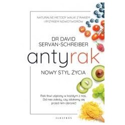 Antyrak. Nowy styl życia