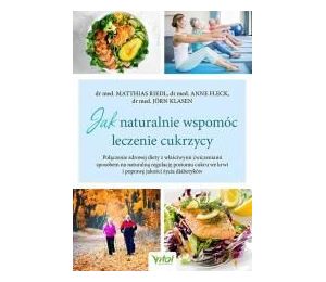 Jak naturalnie wspomóc leczenie cukrzycy