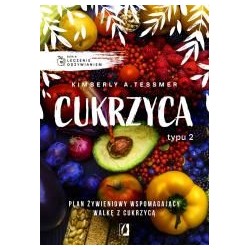 Leczenie odżywianiem. Cukrzyca typu 2