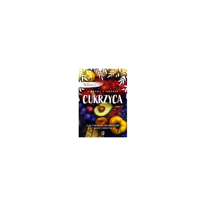 Leczenie odżywianiem. Cukrzyca typu 2