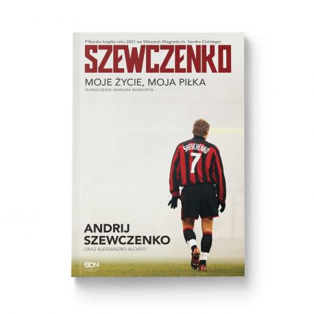Okładka książki Szewczenko. Moje życie, moja piłka w księgarni Labotiga