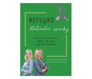 Refluks naturalne sposoby