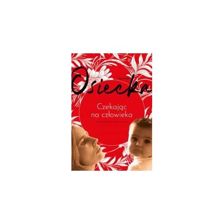 Czekając na człowieka