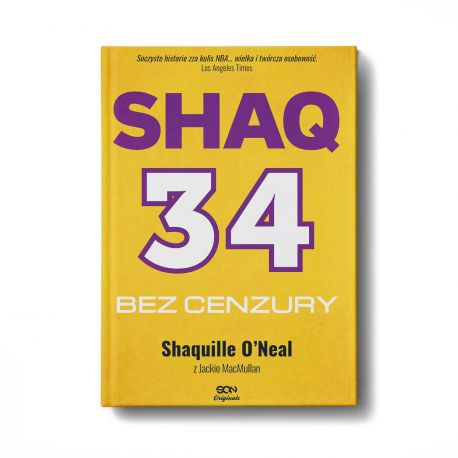 Okładka książki sportowej Shaq. Bez cenzury. Wyd. II w księgarni Labotiga 