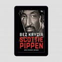 (e-book) Scottie Pippen. Bez krycia