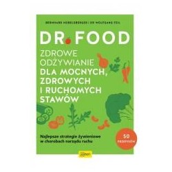 Dr Food. Zdrowe odżywianie dla mocnych...