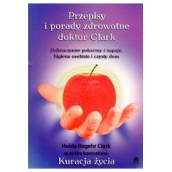 Przepisy i porady zdrowotne doktor Clark