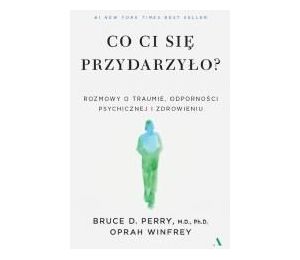 Co ci się przydarzyło?