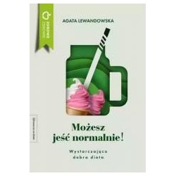 Możesz jeść normalnie!