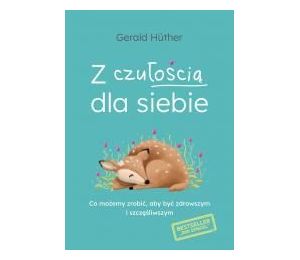 Z czułością dla siebie
