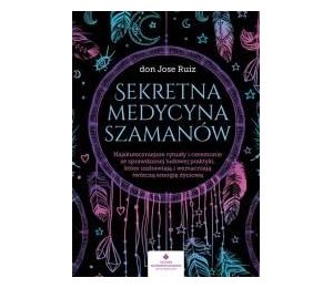 Sekretna medycyna szamanów