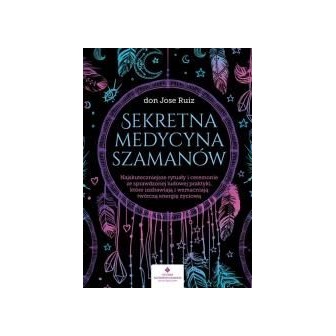 Sekretna medycyna szamanów