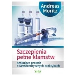 Szczepienia pełne kłamstw