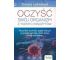 Oczyść swój organizm z toksyn i pasożytów