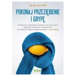 Pokonaj przeziębienie i grypę