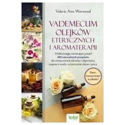 Vademecum olejków eterycznych i aromaterapii
