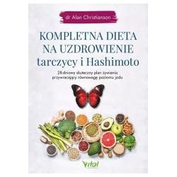 Kompletna dieta na uzdrowienie tarczycy..