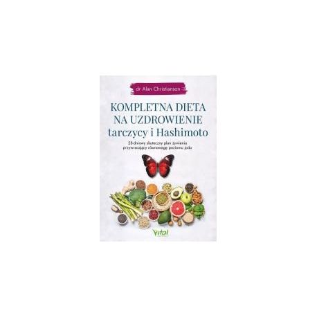 Kompletna dieta na uzdrowienie tarczycy..
