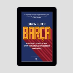 Okładka e-booka Barca. Powstanie i upadek klubu, który kształtował nowoczesną piłkę nożną