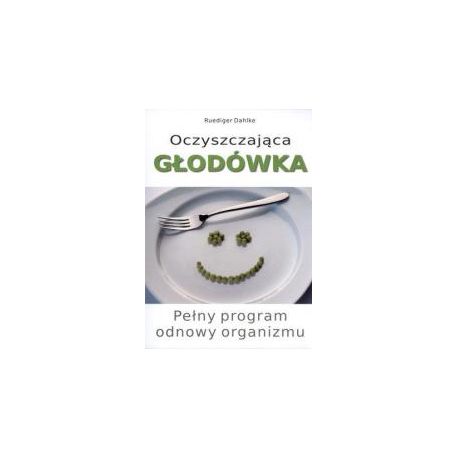 Oczyszczająca głodówka
