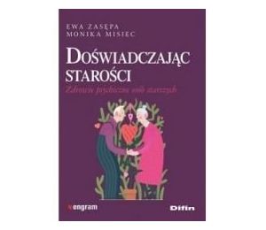 Doświadczając starości