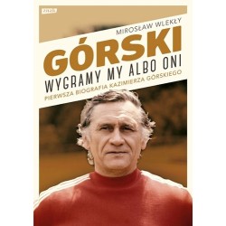 Zdjęcie okładki Górski. Wygramy my albo oni w księgarni sportowej Labotiga