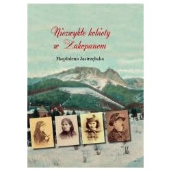 Niezwykłe kobiety w Zakopanem