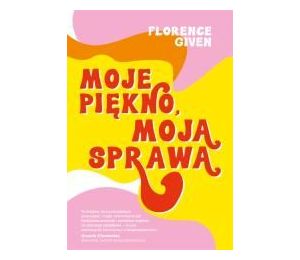 Moje piękno, moja sprawa