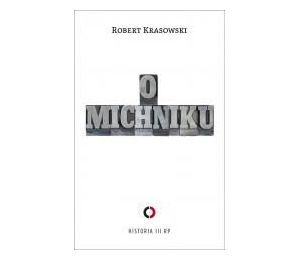 O Michniku