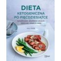 Dieta ketogeniczna po pięćdziesiątce