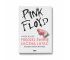 Okładka książki Pink Floyd. Prędziej świnie zaczną latać. Prawdziwa historia Pink Floyd. Wydanie III