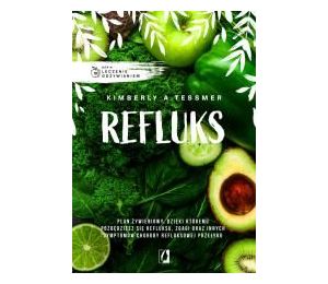 Leczenie odżywianiem. Refluks