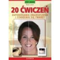 20 ćwiczeń zapobiegania zmarszczkom...