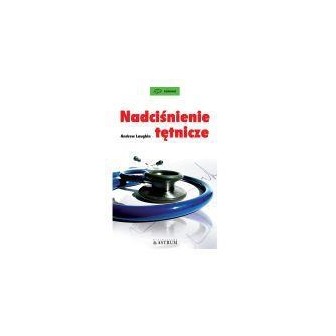 Nadciśnienie tętnicze.