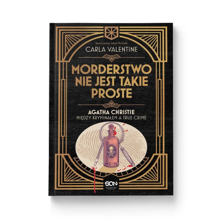 Okładka książki Morderstwo nie jest takie proste. Agatha Christie między kryminałem a true crime