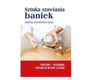 Sztuka stawiania baniek w.2
