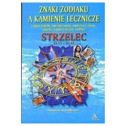 Strzelec - znaki zodiaku a kamienie lecznicze