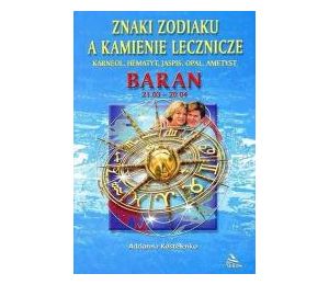 Baran znaki zodiaku a kamienie lecznicze