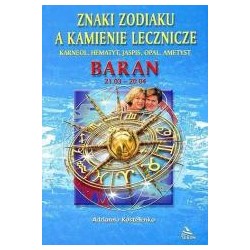 Baran znaki zodiaku a kamienie lecznicze
