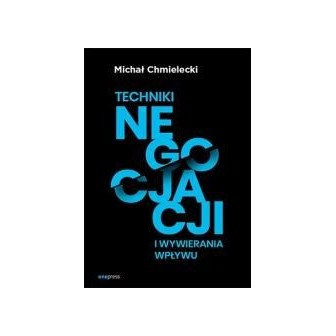 Techniki negocjacji i wywierania wpływu