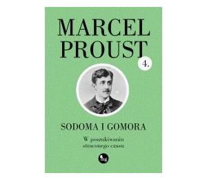 W poszukiwaniu straconego czasu T.4 Sodoma i Gomo