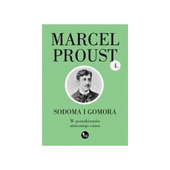 W poszukiwaniu straconego czasu T.4 Sodoma i Gomo